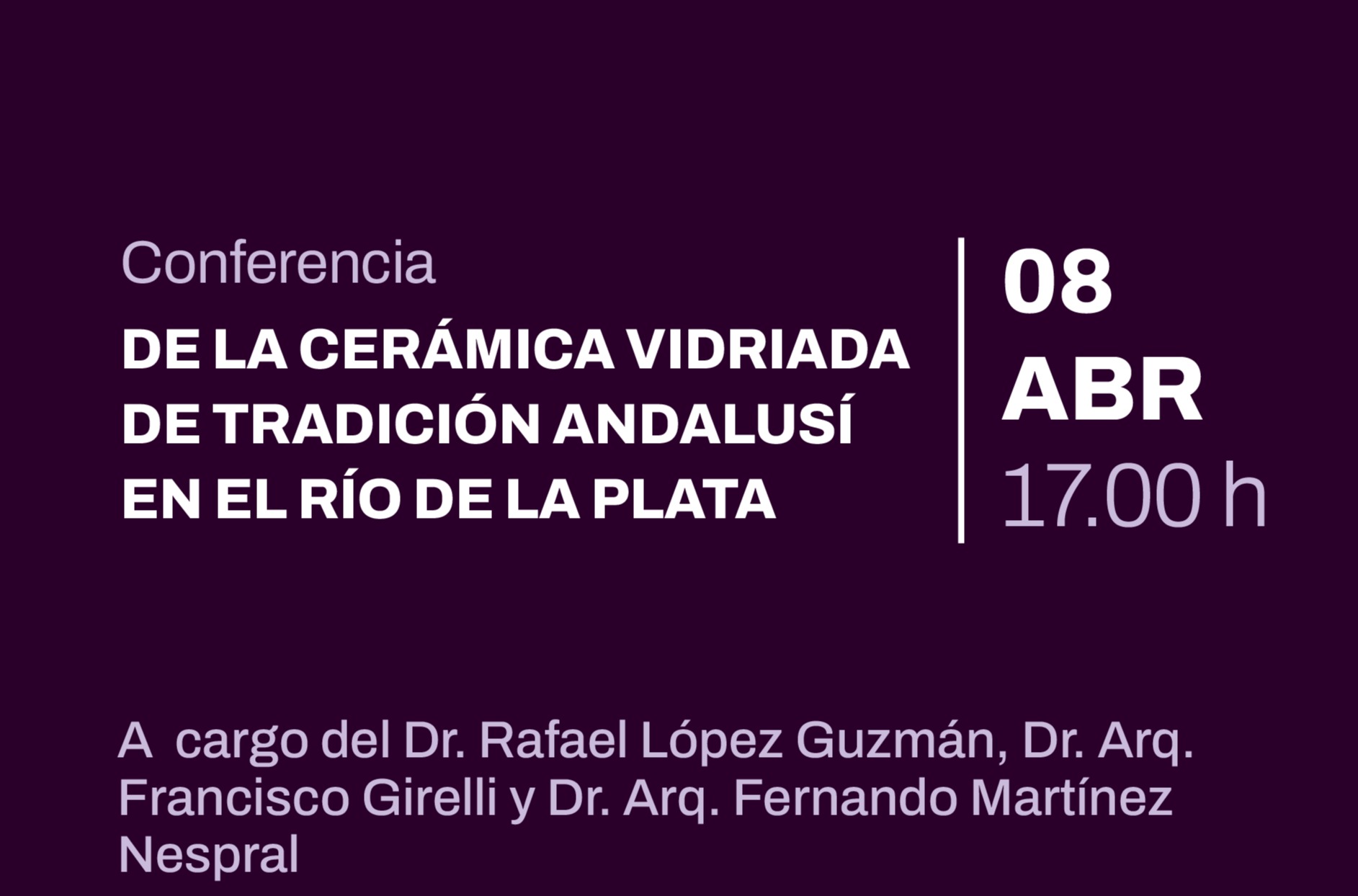 Conferencia sobre cerámica vidriada andalusí en el Río de la Plata en el Museo Larreta
